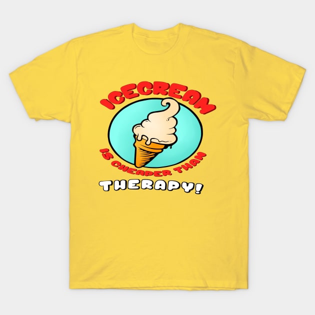 Ice cream cheap therapy T-Shirt by Rasheba